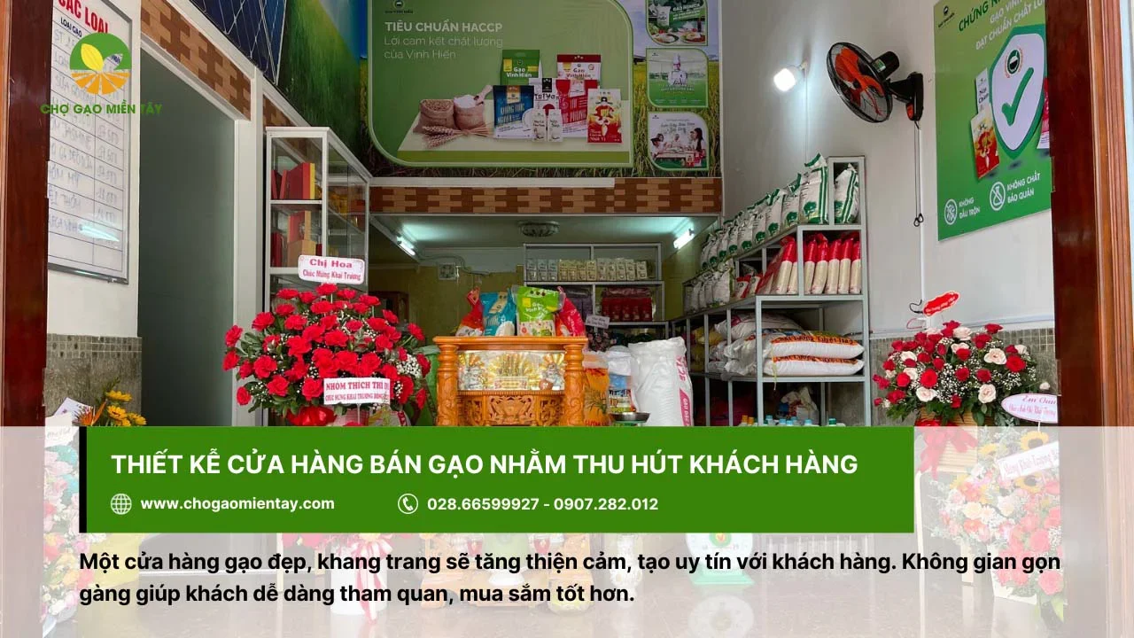 Cửa hàng gạo đẹp sẽ tạo thiện cảm tốt từ khách hàng