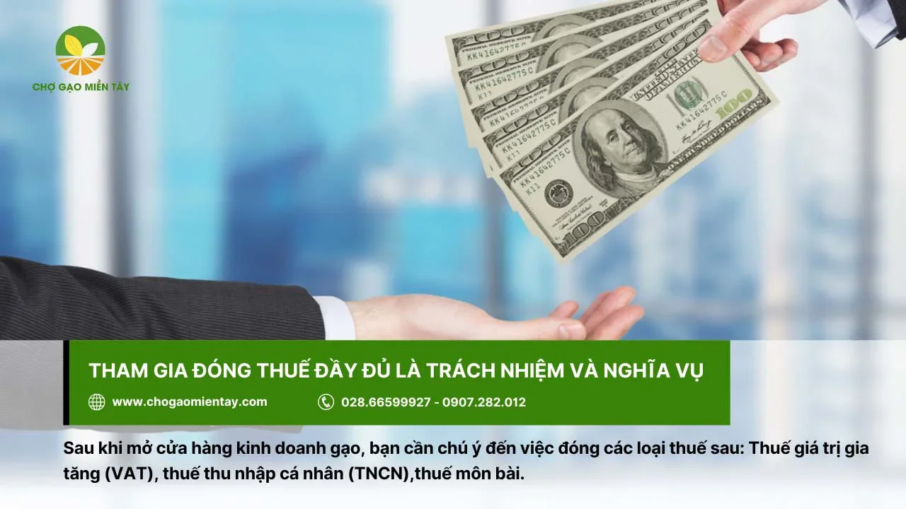 Cần chú ý đến việc đóng các loại thuế sau khi mở cửa hàng gạo