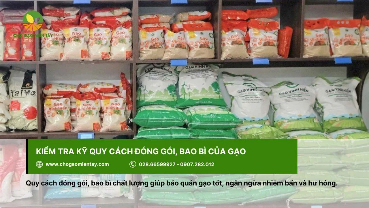 Cần kiểm tra quy cách đóng gói của gạo trước khi mua