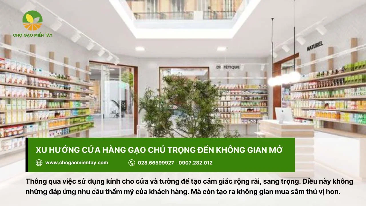 Thiết kế không gian mở cho cửa hàng gạo