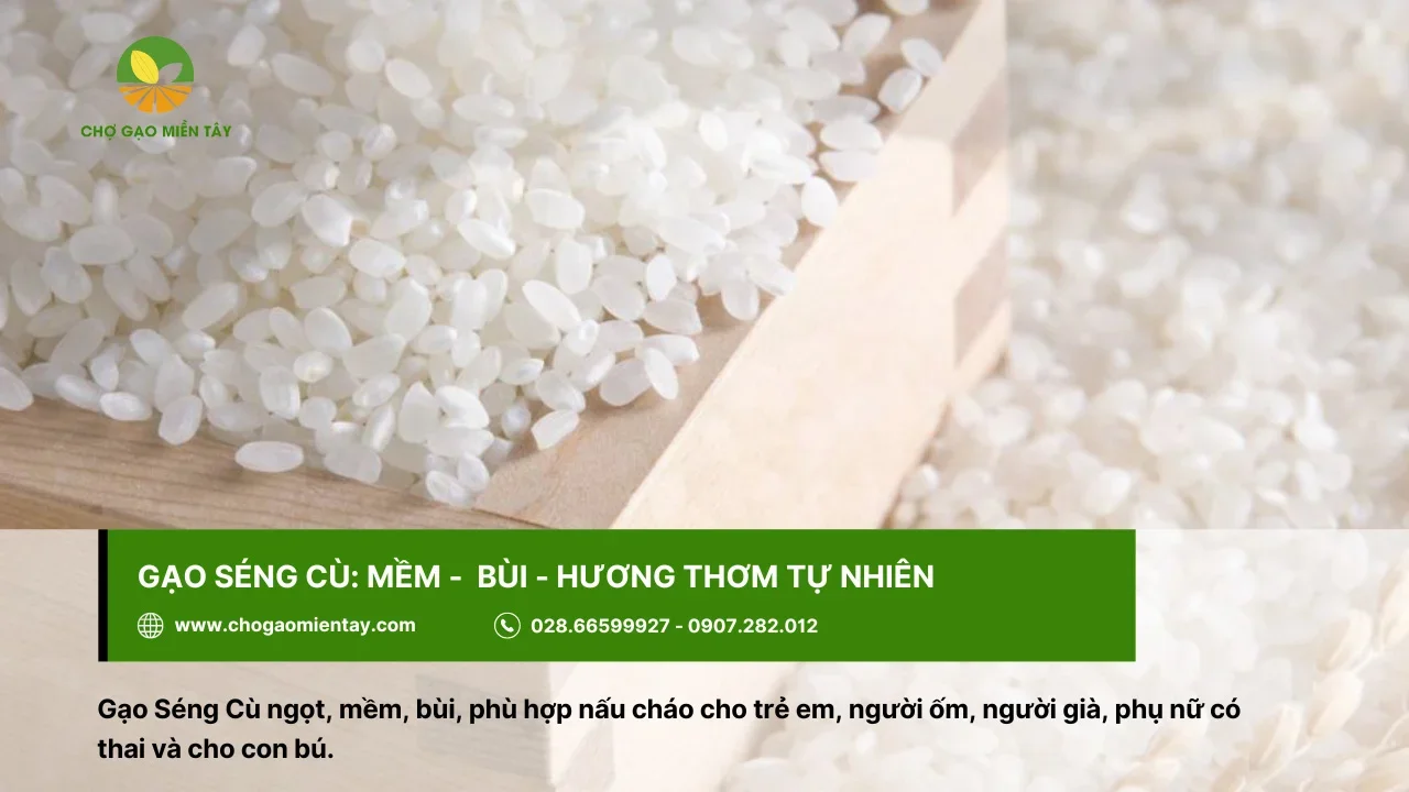 Gạo Séng Cù với mùi thơm đặc trưng