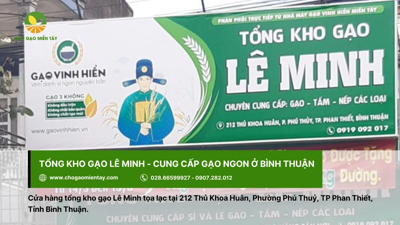 Mua gạo ngon ở Phan Thiết, hãy đến tổng kho gạo Lê Minh