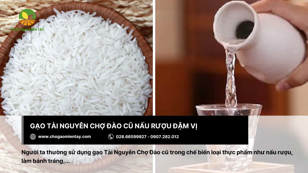 Rượu đậm vị nấu bằng gạo Tài Nguyên Chợ Đào
