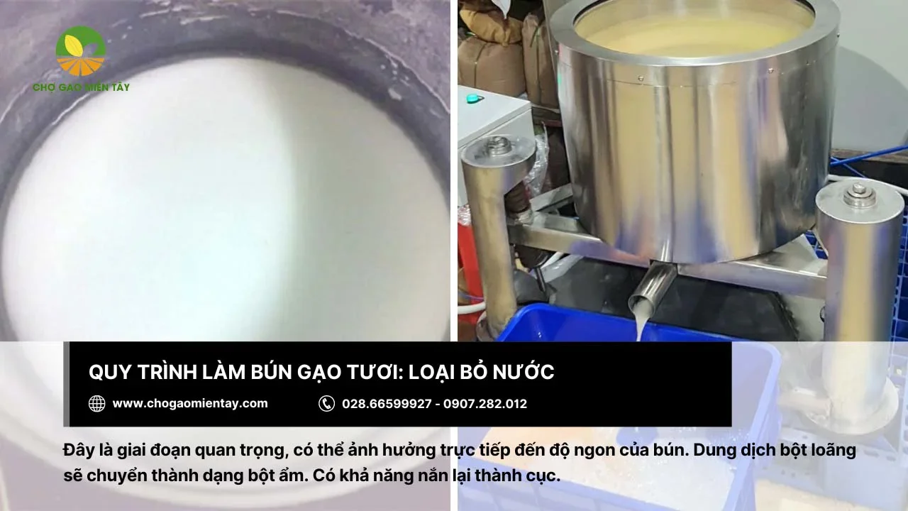 Công đoạn loại bỏ nước trong sản xuất bún tươi