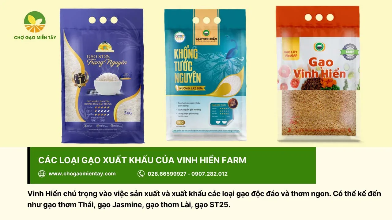 Các loại gạo Vinh Hiển Farm định hướng xuất khẩu