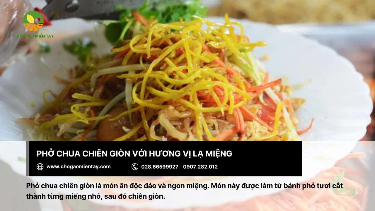 Phở chua chiên giòn mang hương vị lạ miệng