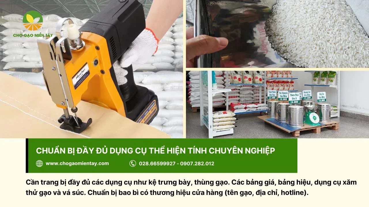Cần chuẩn bị đầy đủ các dụng cụ cần thiết cho cửa hàng gạo