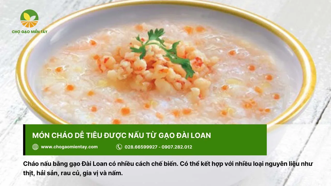 Món cháo được nhiều người thực hiện bằng gạo Đài Loan