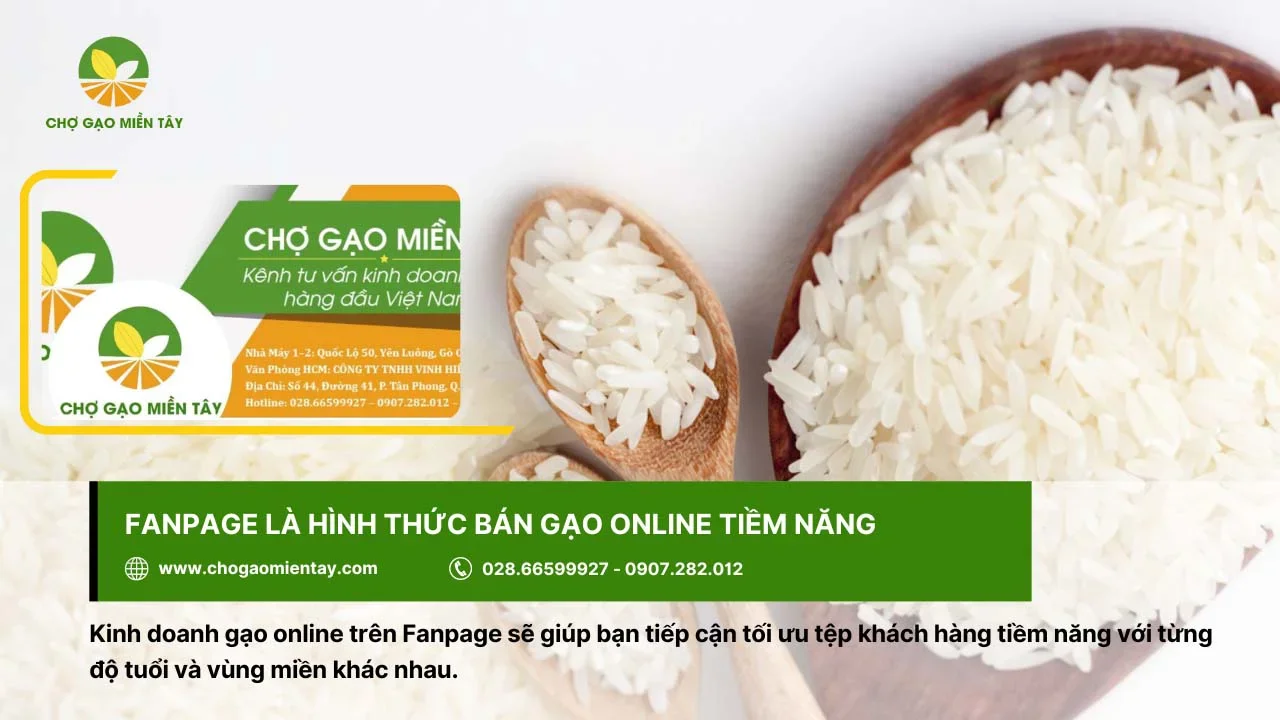 Đăng bài bán gạo online trên Fanpage cũng là cách tiếp cận khách hàng tối ưu