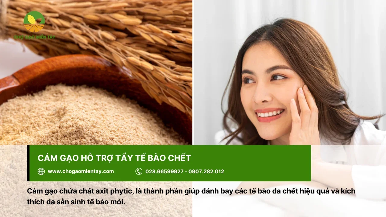 Cám gạo là một trong các nguyên liệu giúp tẩy tế bào chết hiệu quả