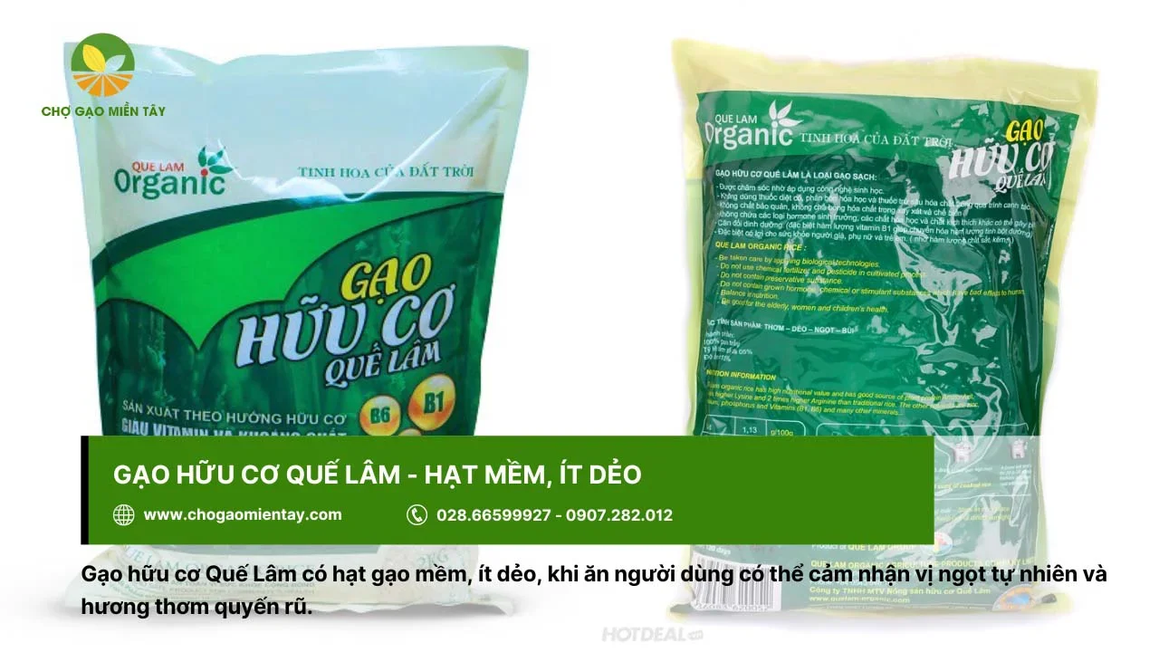 Gạo hữu cơ Quế Lâm sở hữu đặc tính mềm, ít dẻo